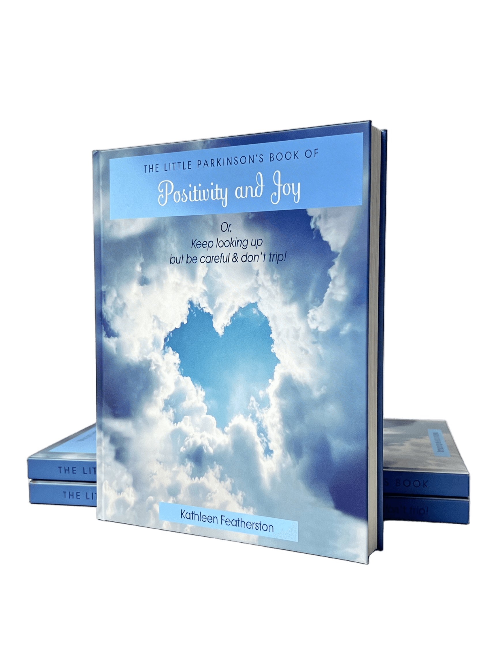 The Little Parkinson's Book of Positivity and Joy — stack of books